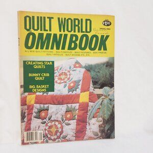 Quilt World Omni Book Magazine Spring 1982 Bunny Crib Star Big Basket Patterns